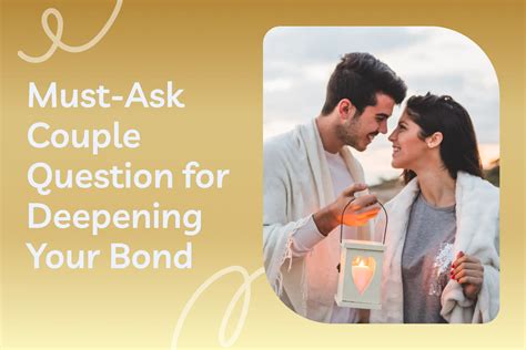 250 Must Ask Couple Questions For Stronger Couple Bonds