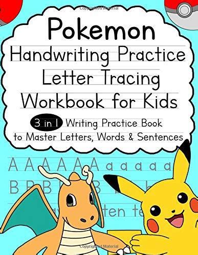 Pokemon Handwriting Practice Letter Tracing Workbook For Kids 3 In 1