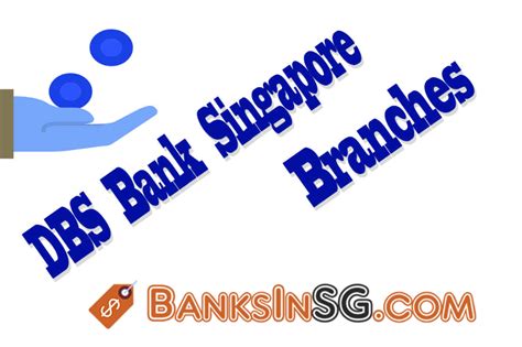 Find opening hours to bank near me. DBS Bank Singapore Branches and Opening Hours information ...