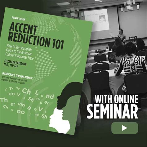 Accent Reduction 101 Live Recorded Training Seminar And Instructors