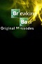 Breaking Bad: original minisodes (2009) | The Poster Database (TPDb)