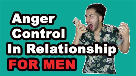 How To Control Anger In Relationships For Men Youtube