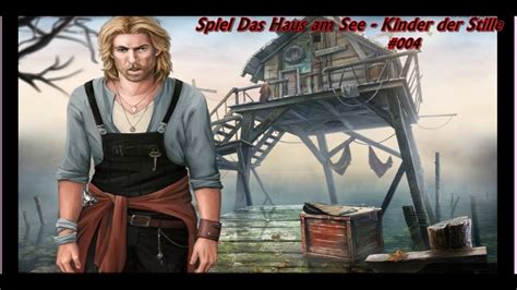 Translation of 'haus am see' by peter fox (pierre baigorry) from german to english. Let's Play Das Haus am See - Kinder der Stille #004 Der ...