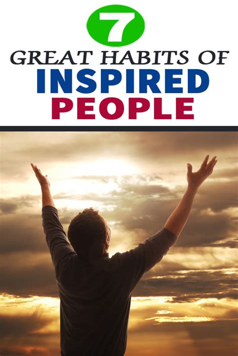 The 7 Great Habits Of Inspired People