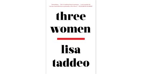 Three Women By Lisa Taddeo Amazons List Of The Best Books Of The