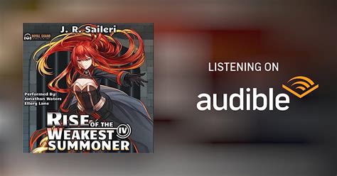 Rise Of The Weakest Summoner Volume Iv By J R Saileri Audiobook