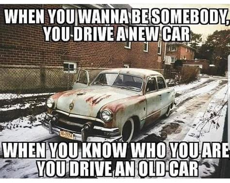 Pin by Kelly Keith Brinson on inspiration | Vintage cars quote, Old