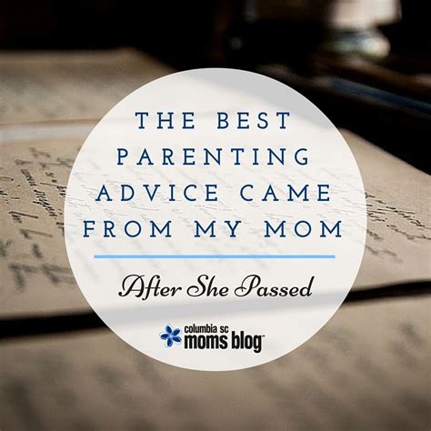 The Best Parenting Advice Came From My Mom After She Passed