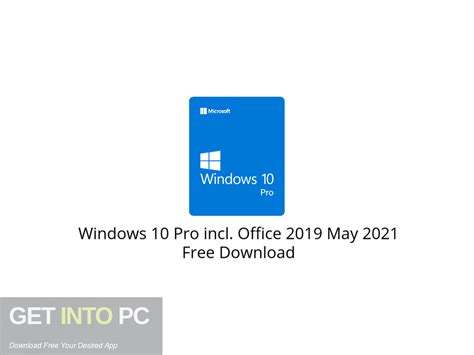 Windows 10 Pro Incl Office 2019 May 2021 Free Download Get Into Pc