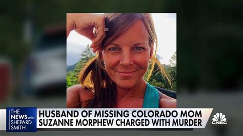 husband of missing colorado mom suzanne morphew charged with murder