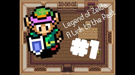 The Legend Of Zelda A Link To The Past Walkthrough 1 Youtube