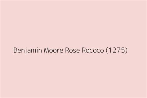 Benjamin Moore Rose Rococo 1275 Color HEX Code
