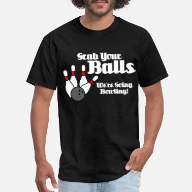 Shop Funny Bowling T Shirts Online Spreadshirt