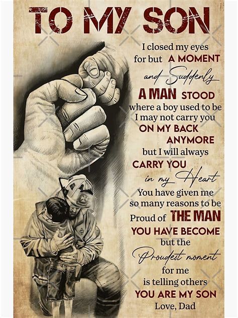 To My Son I Closed My Eyes For But A Moment And Suddenly A Man Stood Dad And Son Firefighter