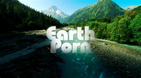 Celebrate Earth Day With Earth Porn Featuring The Sexiest Stock Nature