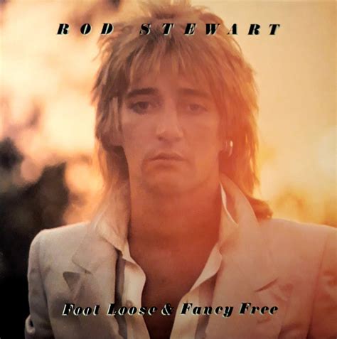 Rod Stewart Foot Loose And Fancy Free 1977 Vinyl Discogs