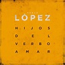 Pablo López: Hijos del verbo amar, la portada de la canción