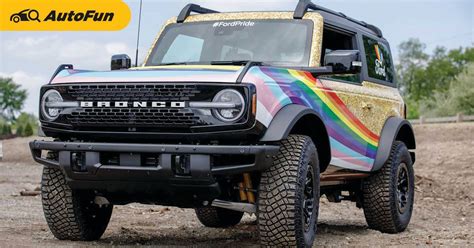 Ford ฉลอง Pride Month ด้วย Bronco สีรุ้ง จากจุดเริ่มต้นของการตอบโต้คน