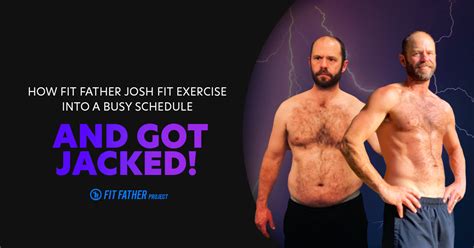 Fit Exercise Into A Busy Schedule A Fit Father Project Case Study