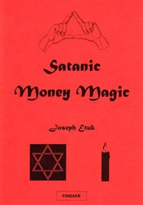 Satanic Money Magic By Joseph Etuk Spells Rituals Occult Etsy Money