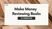 10 Best Websites that Pay for Writing Book Reviews in 2023
