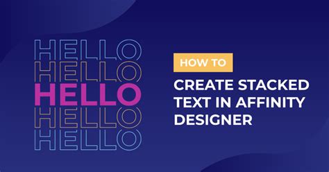 Create Stacked Text In Affinity Designer Design Bundles