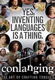 Conlanging, the Art of Crafting Tongues - Where to Watch and Stream