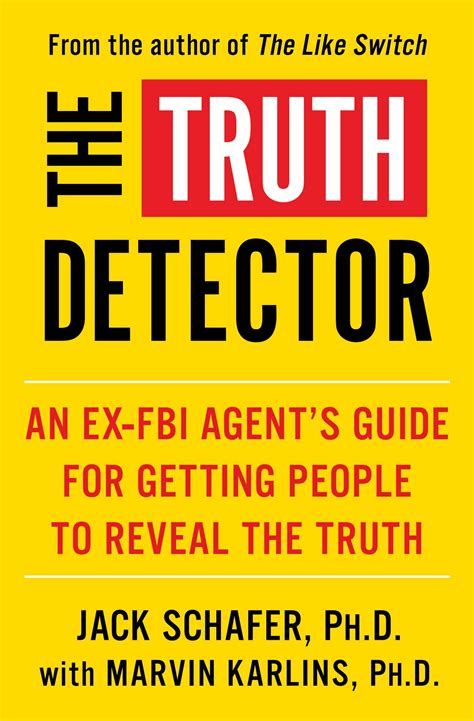 The Truth Detector | Book by Jack Schafer, Marvin Karlins | Official