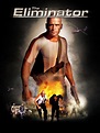 The Eliminator (2004) - Posters — The Movie Database (TMDB)