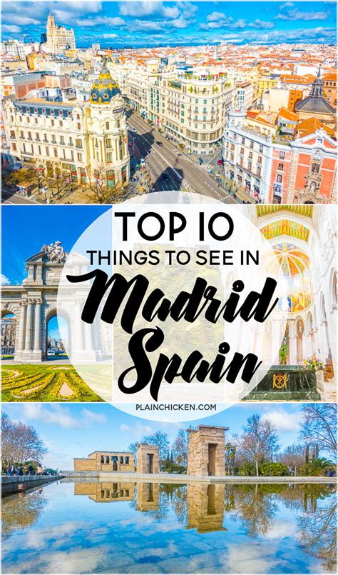 Top 10 Things To See In Madrid Spain Plain Chicken