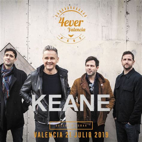 After Musiic Keane Regresa Y Confirma Cita En El 4ever Valencia 2019