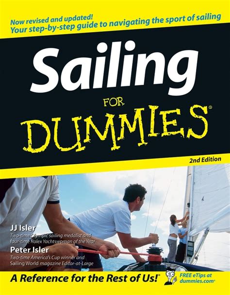 Beyond free speech controversies, islam for journalists favored islam with numerous biased and false statements. Sailing For Dummies by J. J. Isler and Peter Isler - Book ...