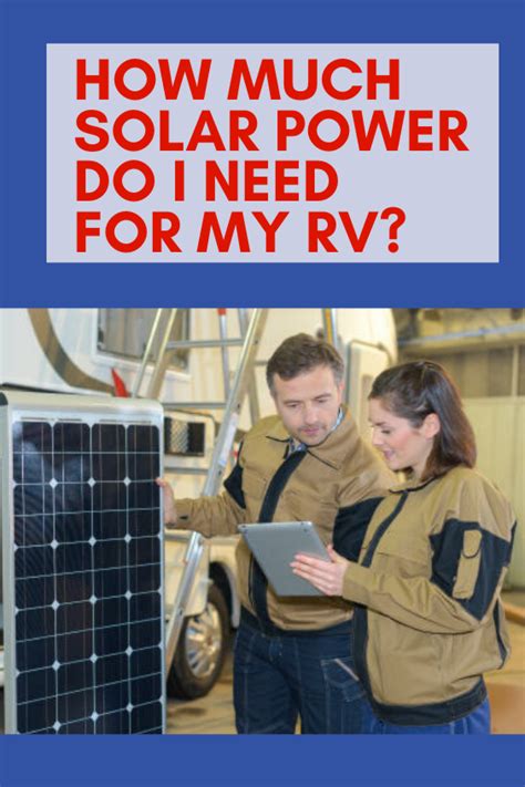 You can find rv solar panel kits for as little as $100 or upwards of $1,000. How Much Solar Power Do I Need for My RV? in 2020 (With images) | Solar power, Fifth wheel ...
