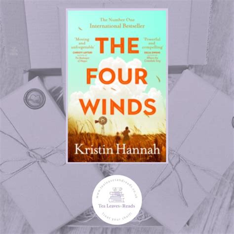 The Four Winds By Kristin Hannah Tea Leaves And Reads
