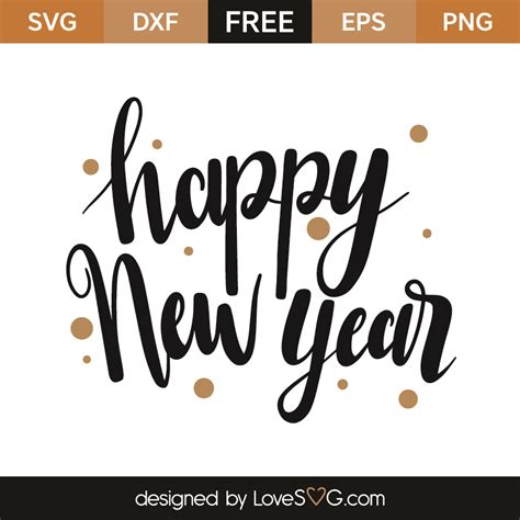 Free Happy New Year SVG Cut File | Lovesvg.com