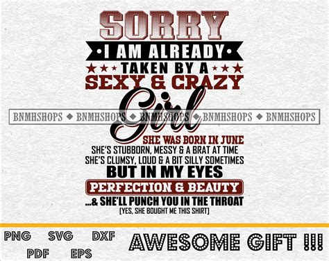 sorry i am already taken by a sexy and crazy girl svg june etsy
