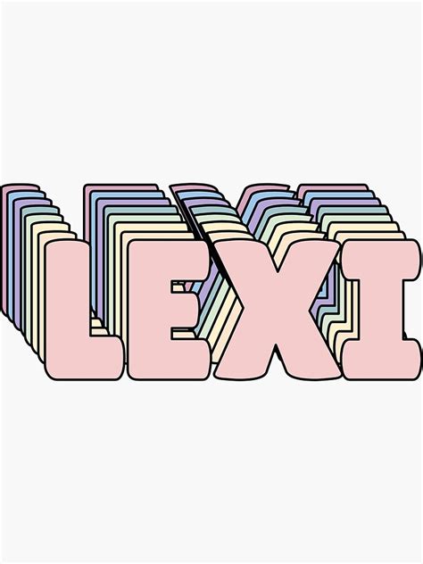 Lexi Name Sticker For Sale By Ashleymanheim Redbubble