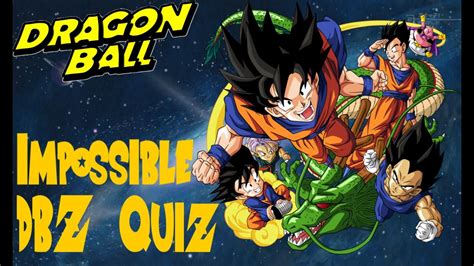 Why not take the quiz again? Answering The Impossible Dragon Ball Z Quiz!!! - YouTube