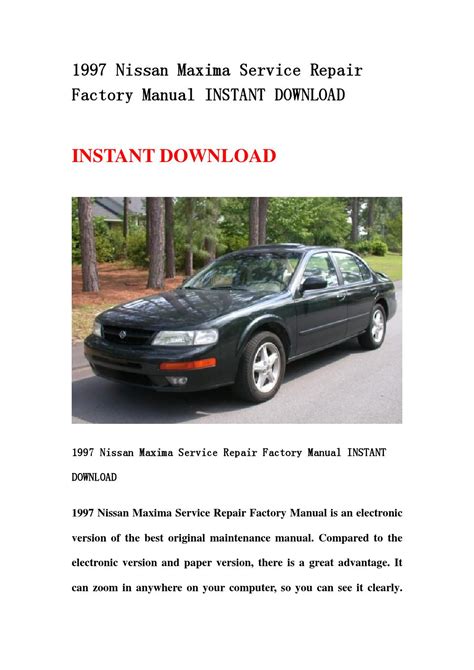 1997 Nissan Maxima Service Repair Factory Manual Instant Download By
