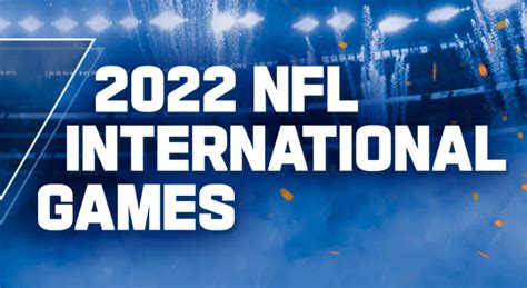 2022 Nfl International Games Announced British American Football