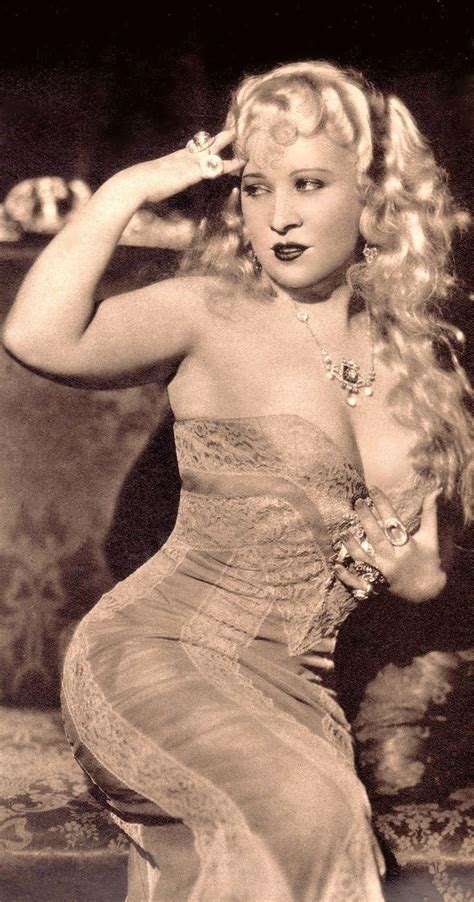MAE WEST In SHE DONE HIM WRONG ALthough Mae Was Already Over In Her First Film Only
