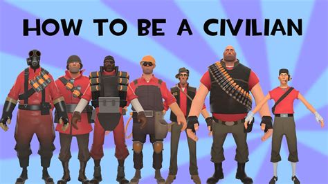 Team Fortress 2 How To Be A Civilian Glitch All