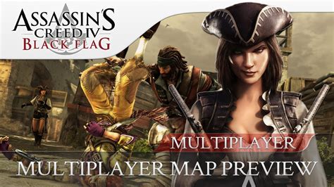 Assassins Creed 4 Black Flag Multiplayer Map Preview