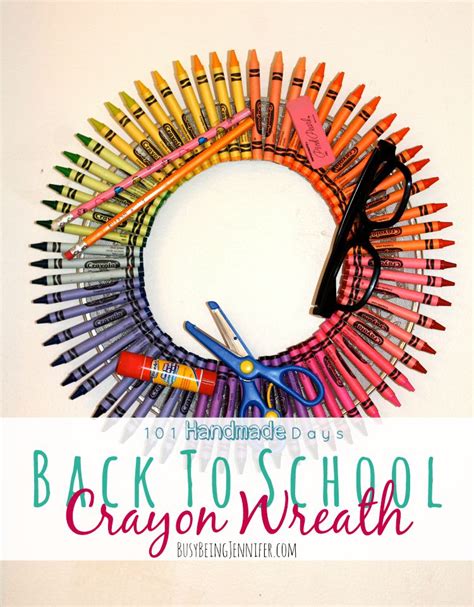 101 Handmade Days Back To School Crayon Wreath Busy Being Jennifer