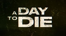 Ver gratis la película "A day to die" en versión original - TokyVideo