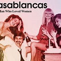 Casablancas The Man Who Loved Women - Rotten Tomatoes