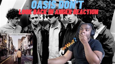 Oasis Dont Look Back In Anger Reaction Youtube