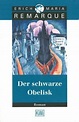 Der schwarze Obelisk von Erich M. Remarque als Taschenbuch - Portofrei ...