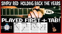 Simply Red Holding Back The Years Guitar Chords Lesson & Tab Tutorial ...