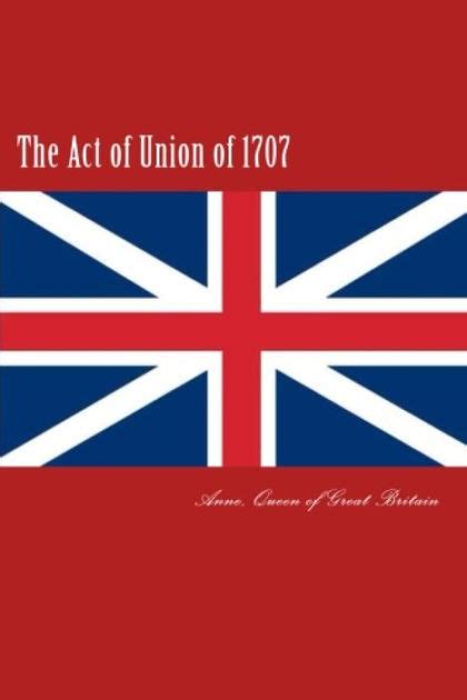 The Act Of Union Of 1707 By Anne Stuart Paperback Barnes And Noble®